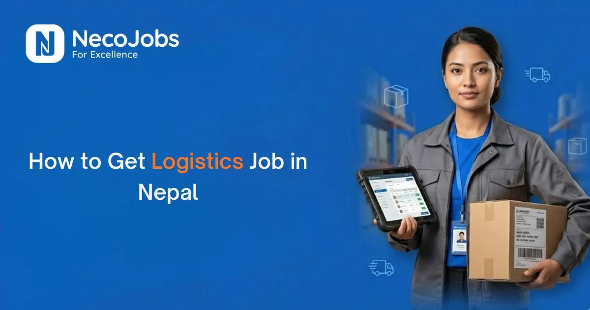 How to Get Logistics Job in Nepal - Career Tips