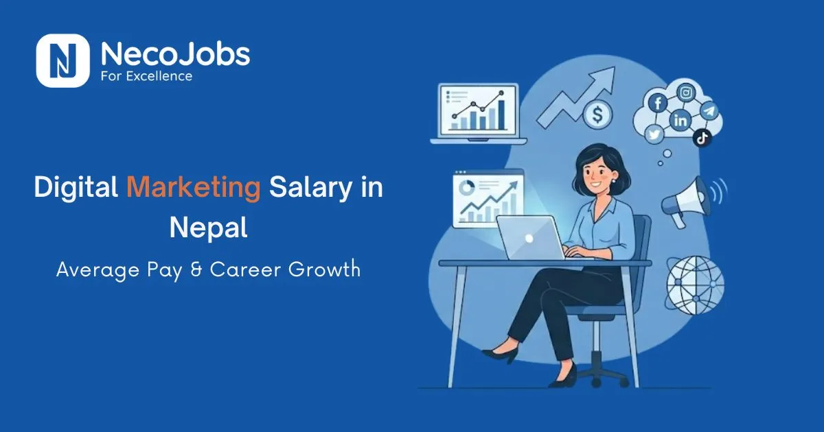 Digital Marketing Salary in Nepal: Average Pay & Career Scope - Career Tips