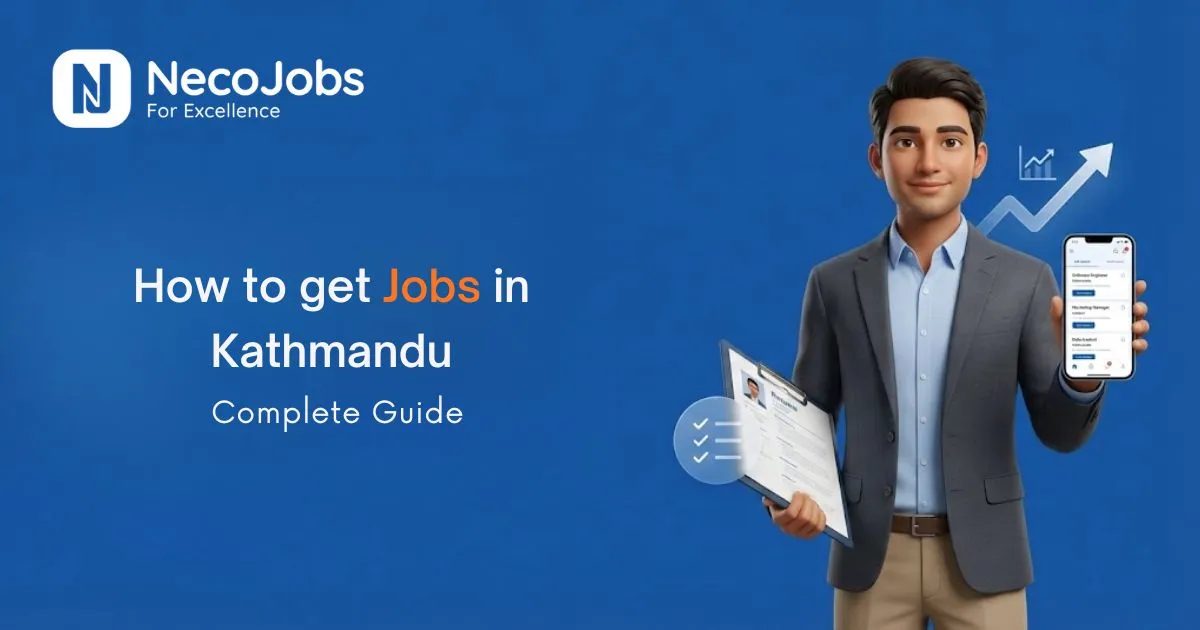 How to Get Jobs in Kathmandu: Complete Guide for Job Seekers - Career Tips