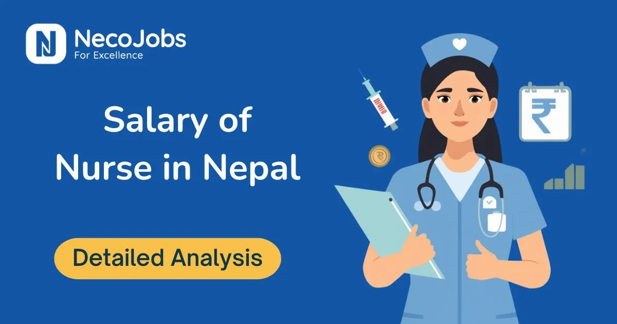 Salary of Nurse in Nepal: A Detailed Analysis - Career Tips