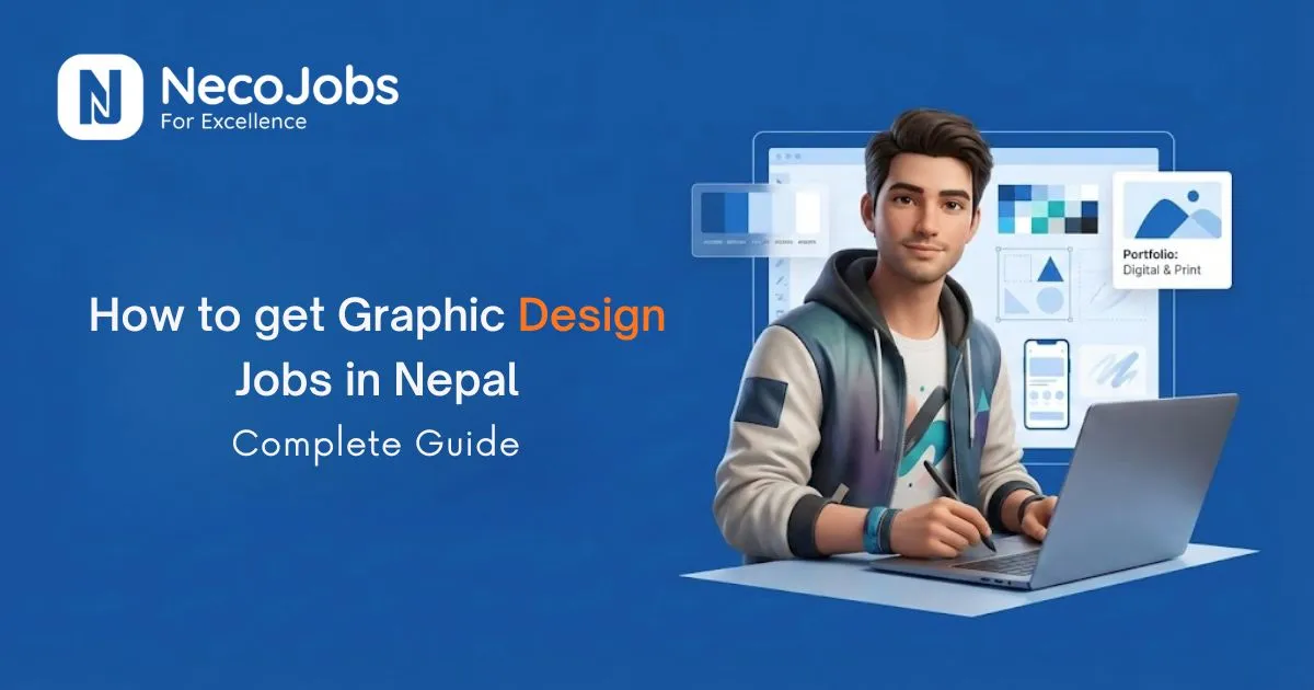 How to Get Graphic Design Jobs in Nepal 2026: Complete Guide