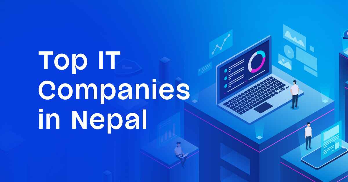 Top IT Companies in Nepal - Business Tips