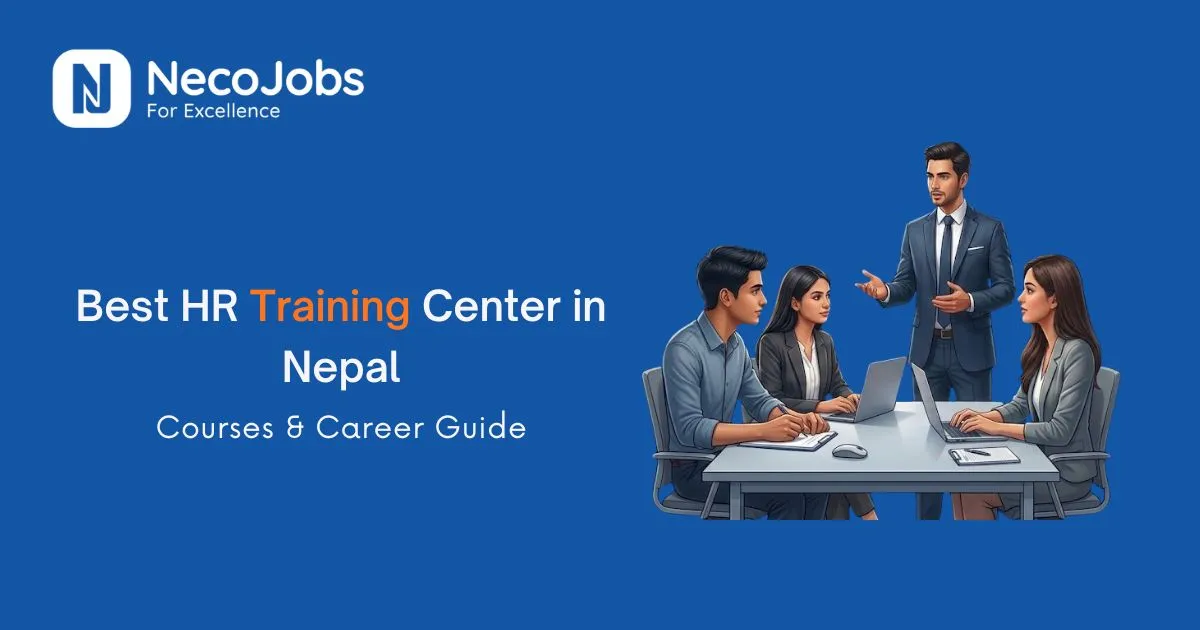 Best HR Training Center in Nepal: Courses & Career Guide - Career Tips