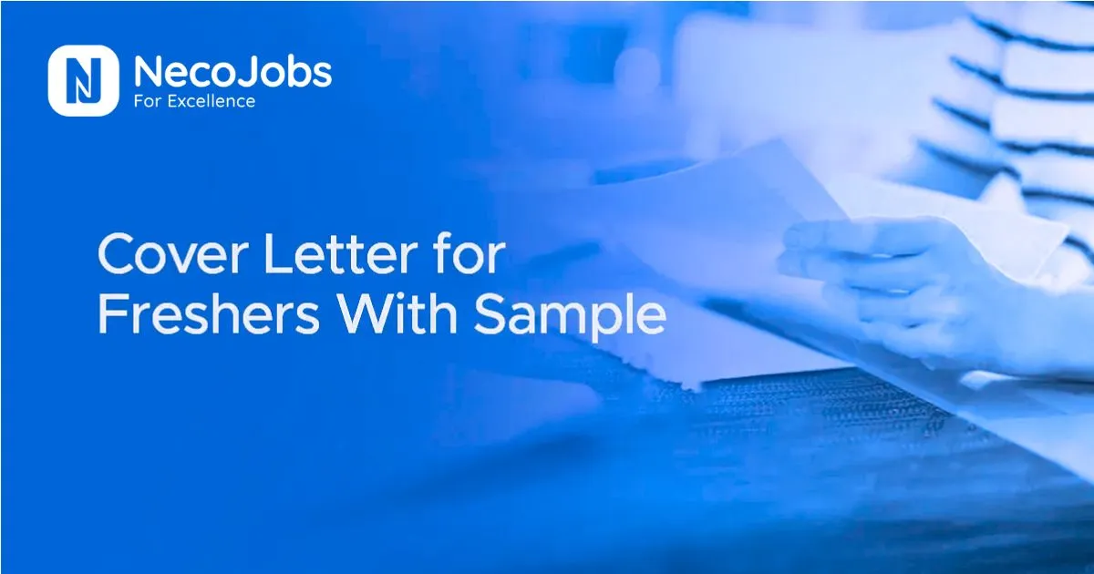Cover Letter for Freshers With Sample - Career Tips