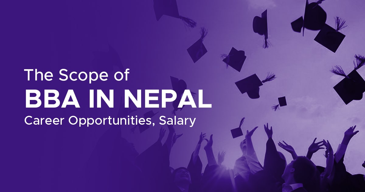 BBA Scope in Nepal: Career Opportunities, Salary - Education