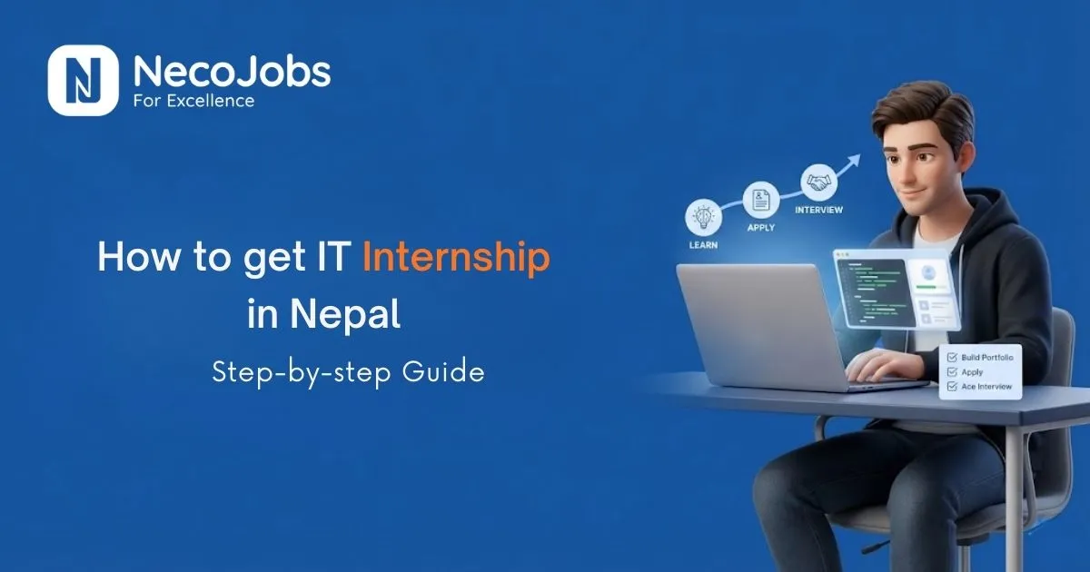 How to Get IT Internship in Nepal 2026: Step by Step Guide