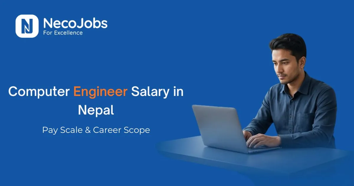 Computer Engineer Salary in Nepal: Pay Scale & Career Scope - Career Tips