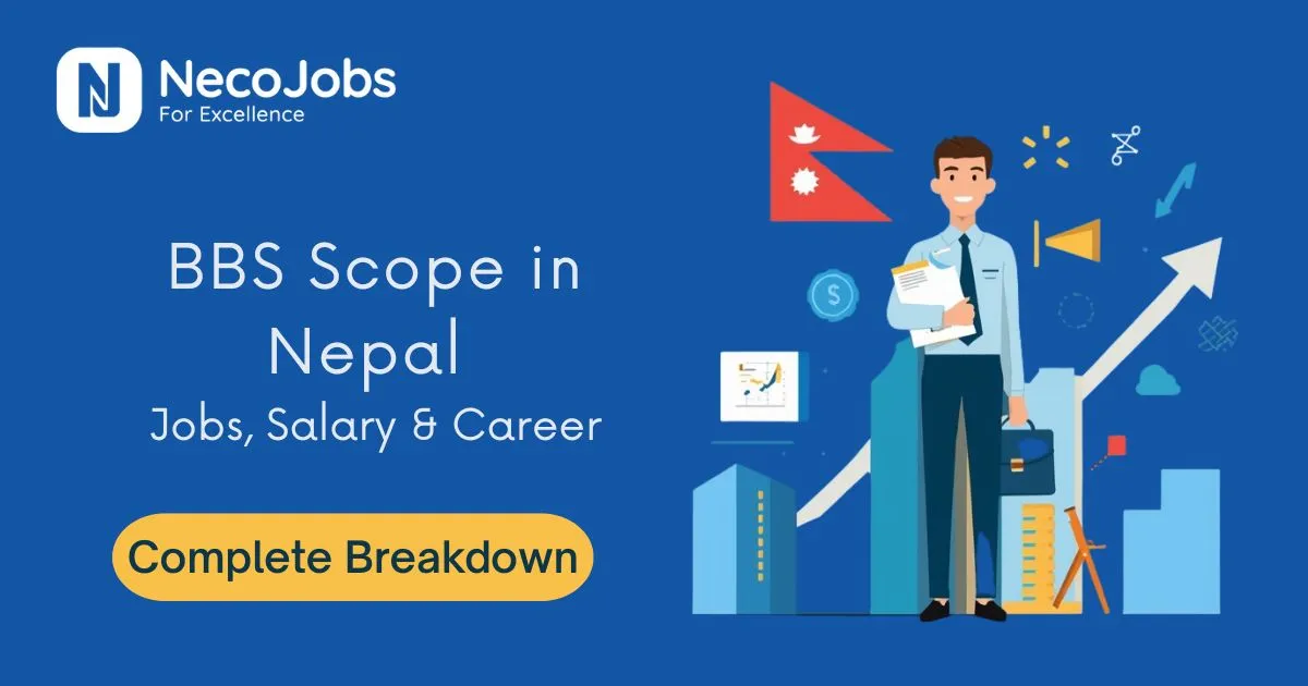 BBS Scope in Nepal: Jobs, Salary & Career Opportunities - Education
