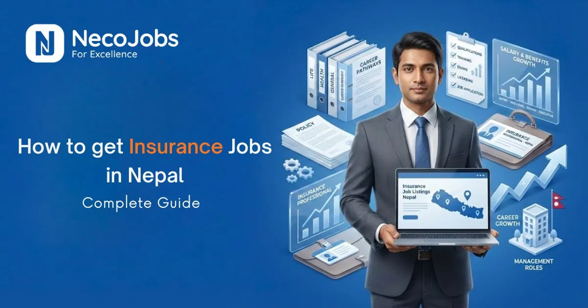 How to Get Insurance Jobs in Nepal - Career Tips