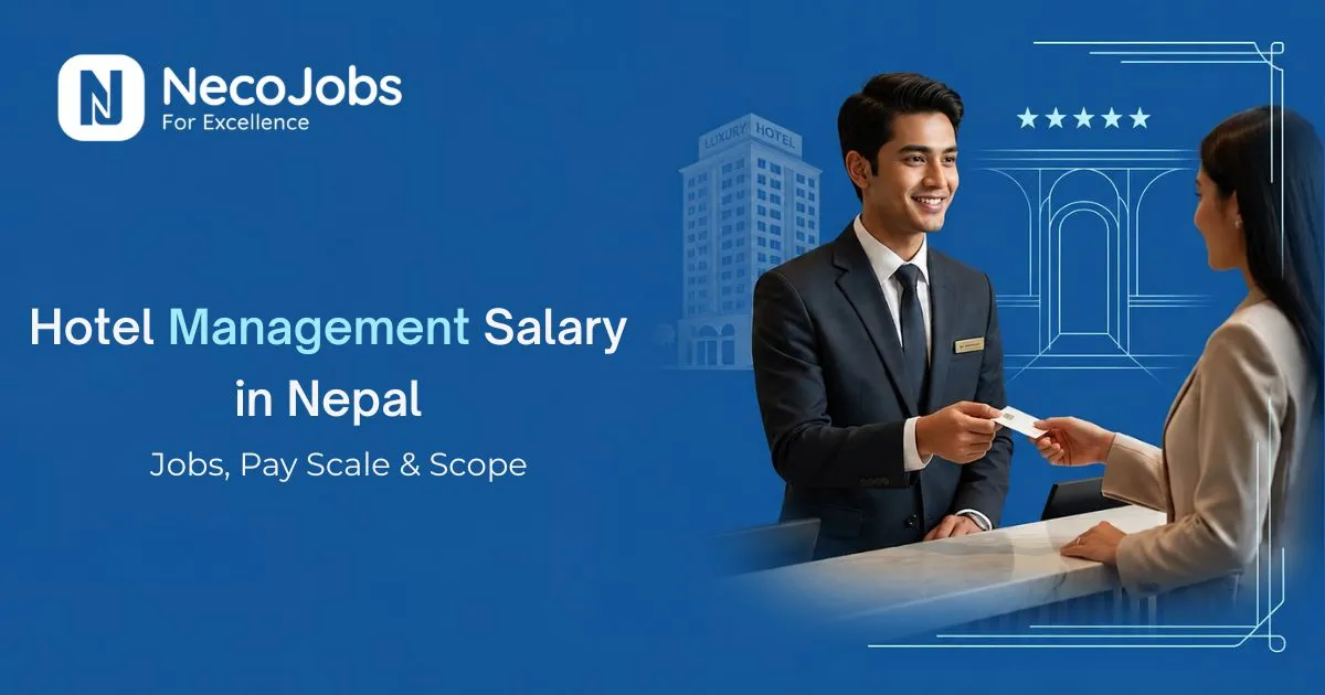 Hotel Management Salary in Nepal: Jobs, Pay Scale & Scope - Career Tips