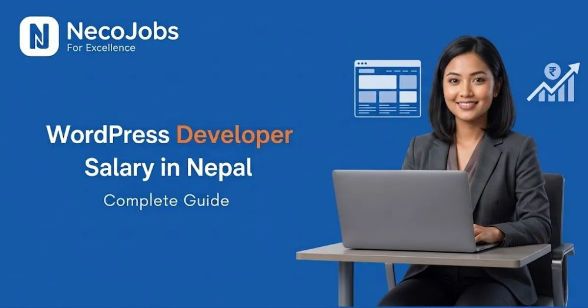 WordPress Developer Salary in Nepal: Complete Guide - Career Tips