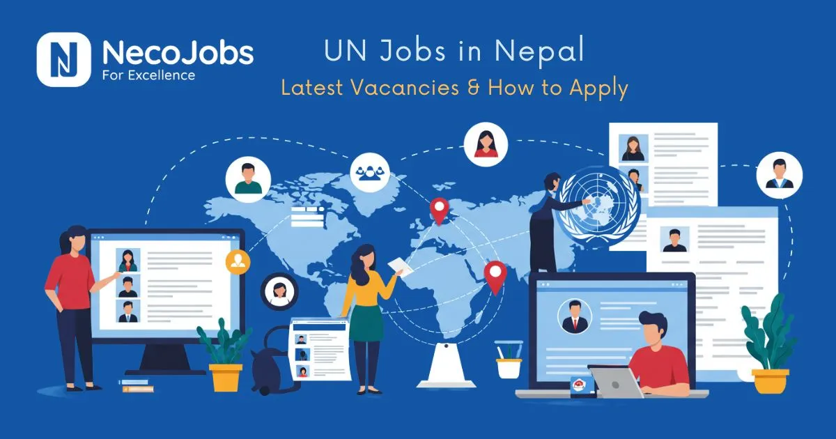 UN Jobs in Nepal: How to Apply & Career Guide - Career Tips