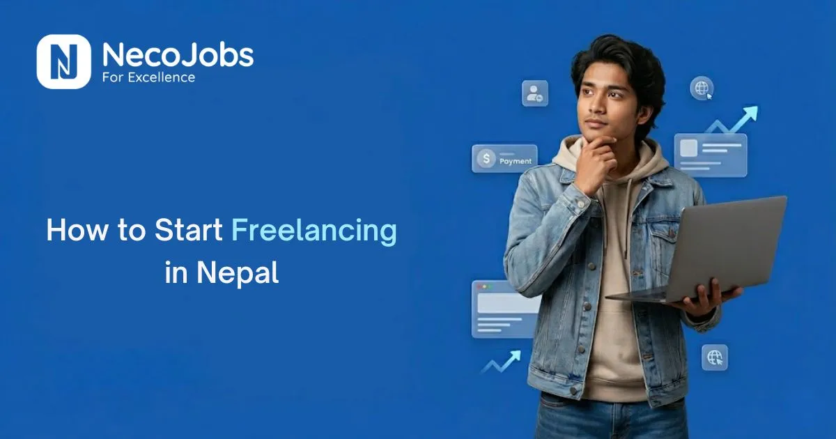 How to Start Freelancing in Nepal in 2026 - Career Tips