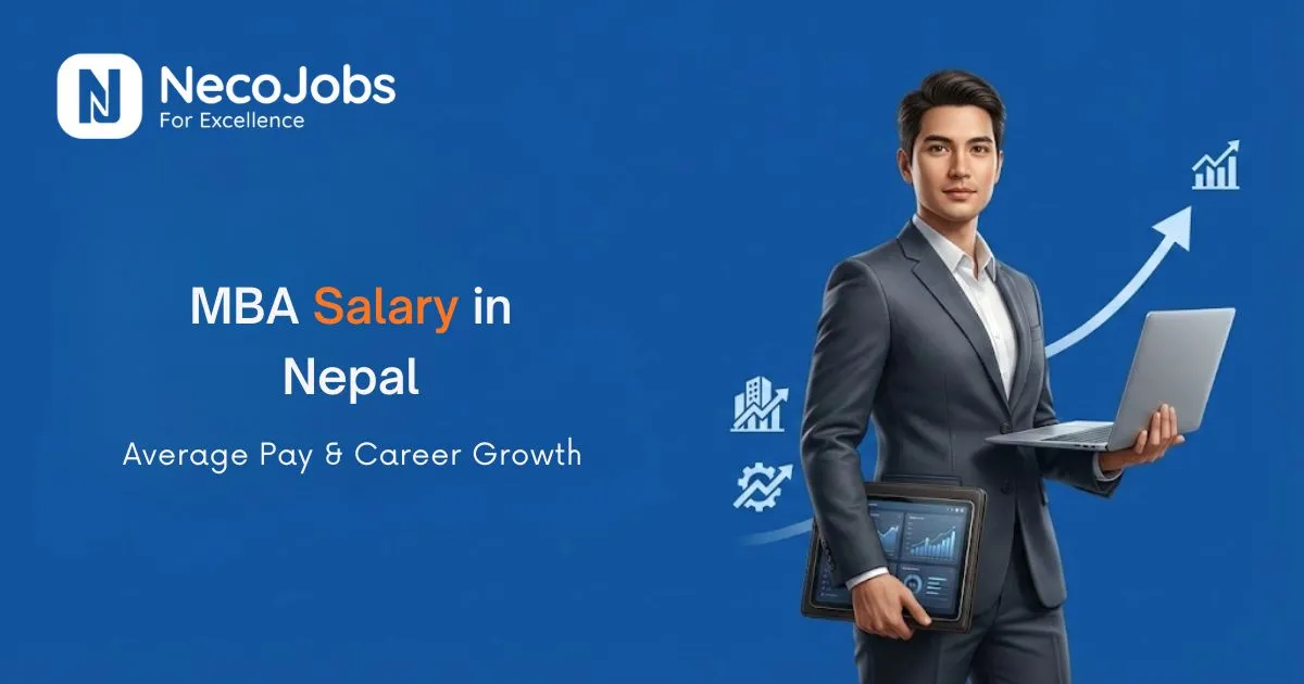 MBA Salary in Nepal: Average Pay & Career Growth - Career Tips