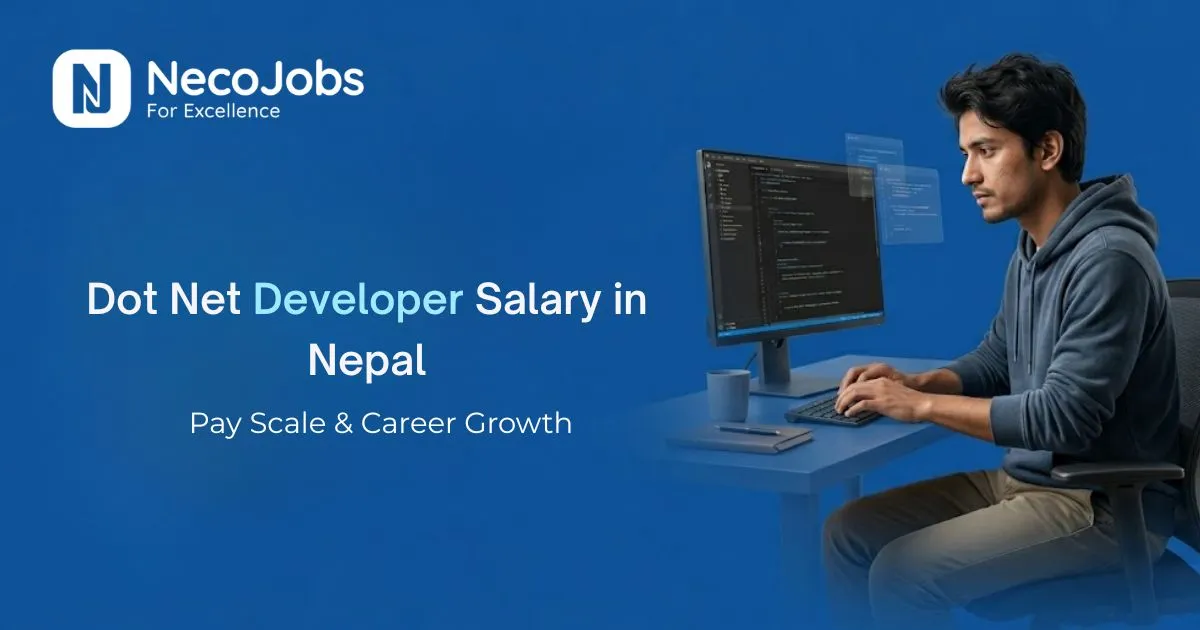 Dot Net Developer Salary in Nepal: Pay Scale & Career Growth - Career Tips