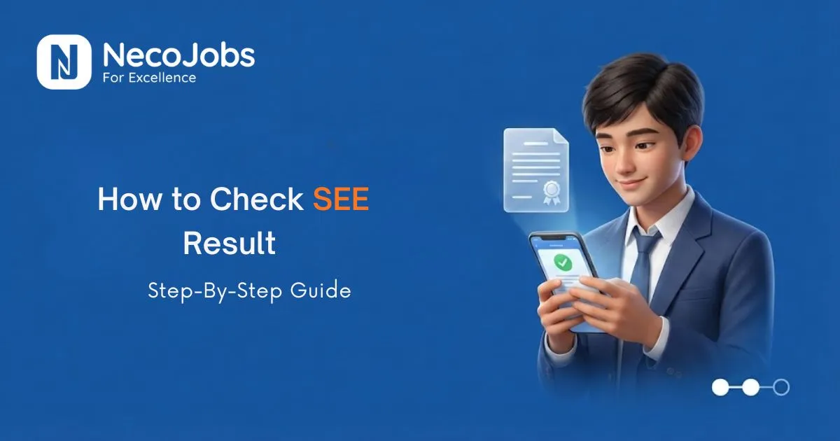 How to Check SEE Result: Step-by-Step Guide - Information
