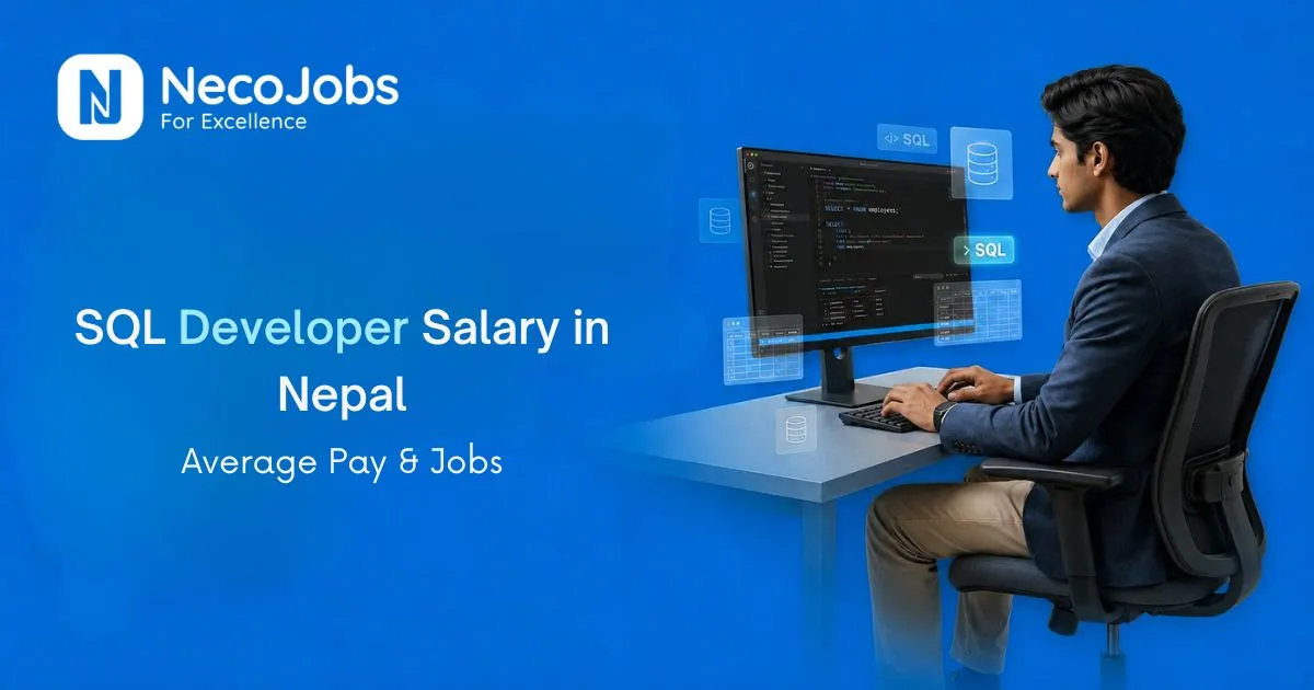How Much Does an SQL Developer Earn in Nepal? - Career Tips