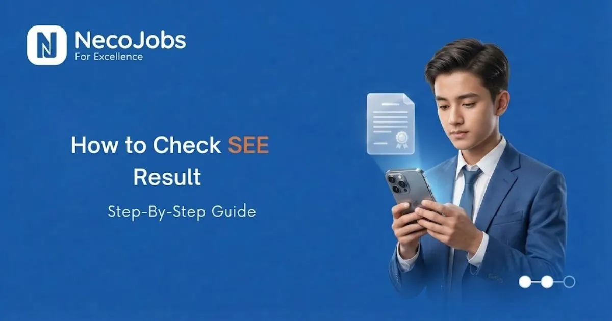 How to Check SEE Result: Step-by-Step Guide - Information