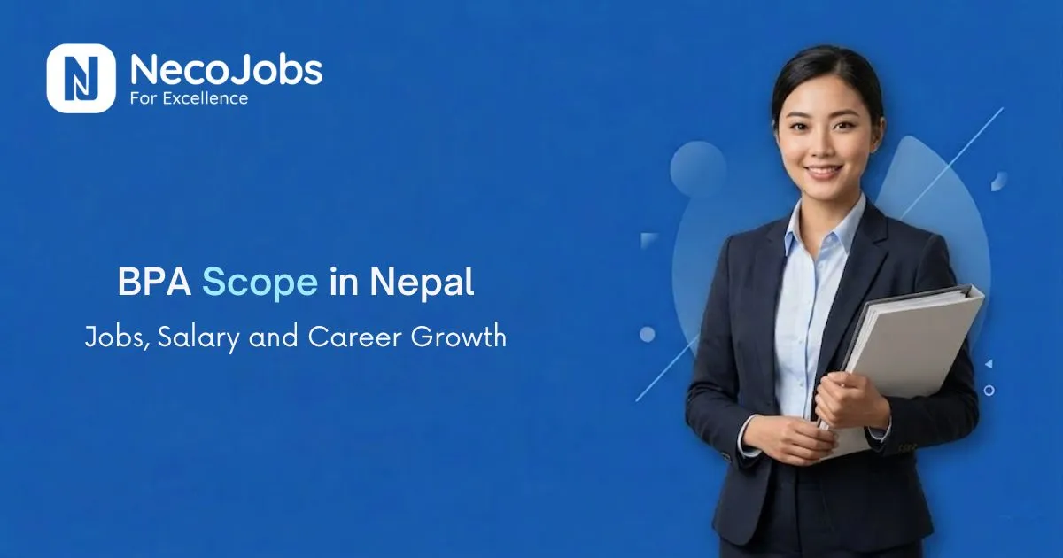 BPA Scope in Nepal: Jobs, Salary and Career Growth - Education