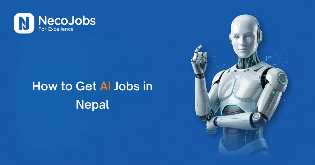 How to Get AI Jobs in Nepal  - Career Tips