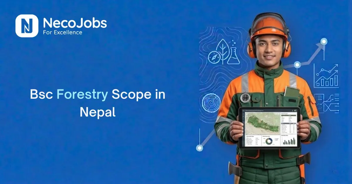 Scope of BSc Forestry in Nepal - Education