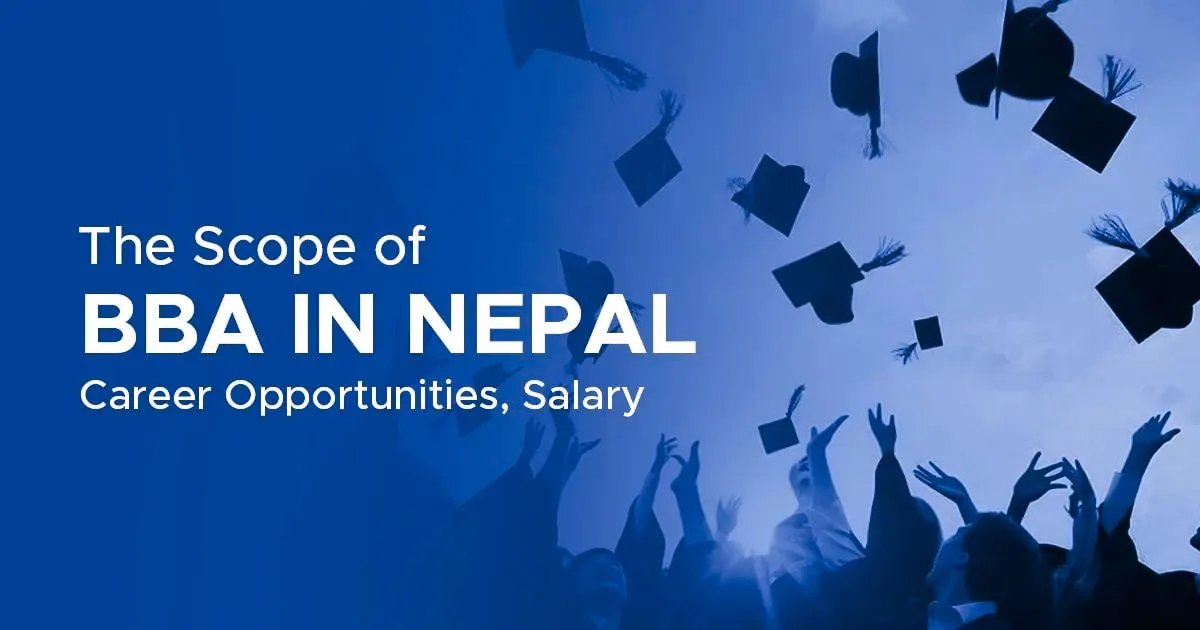 BBA Scope in Nepal: Career Opportunities, Salary - Education